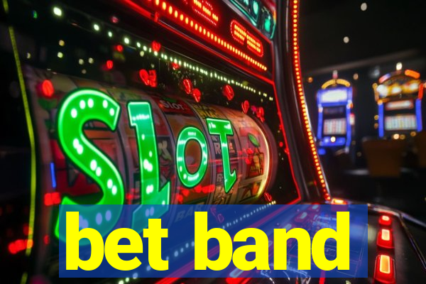 bet band